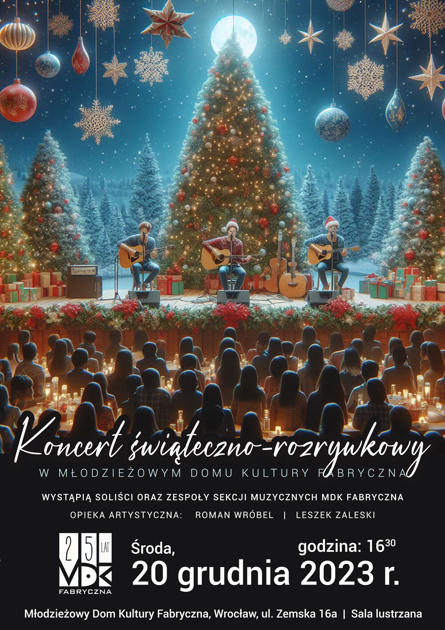 20 grudnia - Koncert Świąteczno-Rozrywkowy