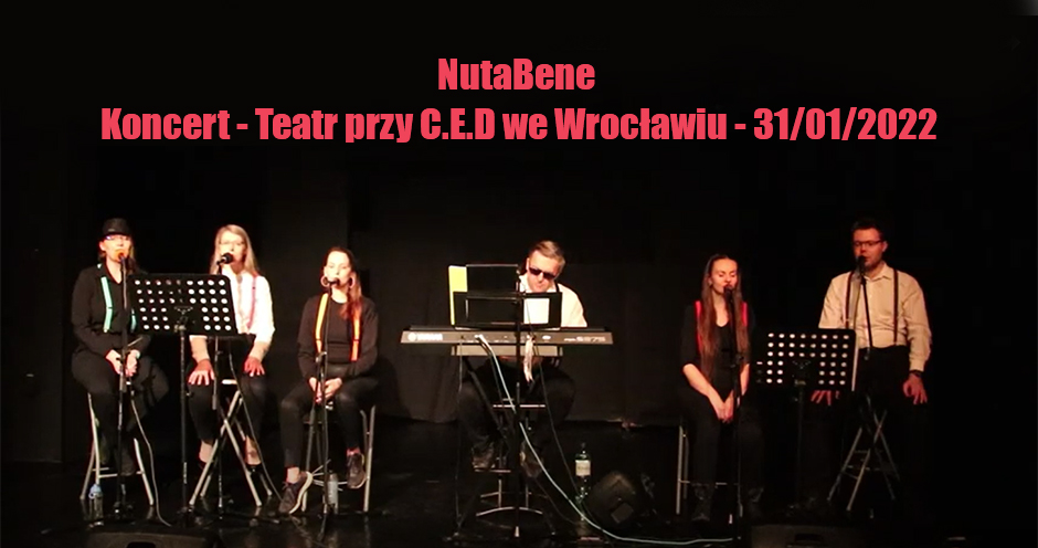 NutaBene - Koncert - Teatr przy C.E.D we Wrocławiu - 31/01/2022