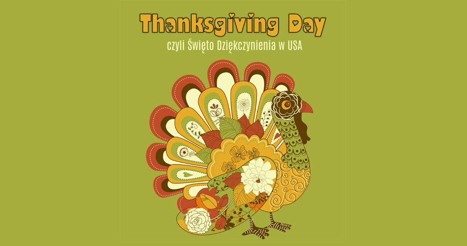25 listopada 2022 - Thanksgiving Day